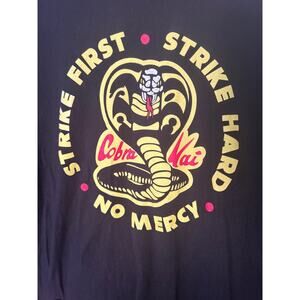 Cobra Kai Short Sleeve Tshirt XL Black Strike First, Strike Hard, No Mercy